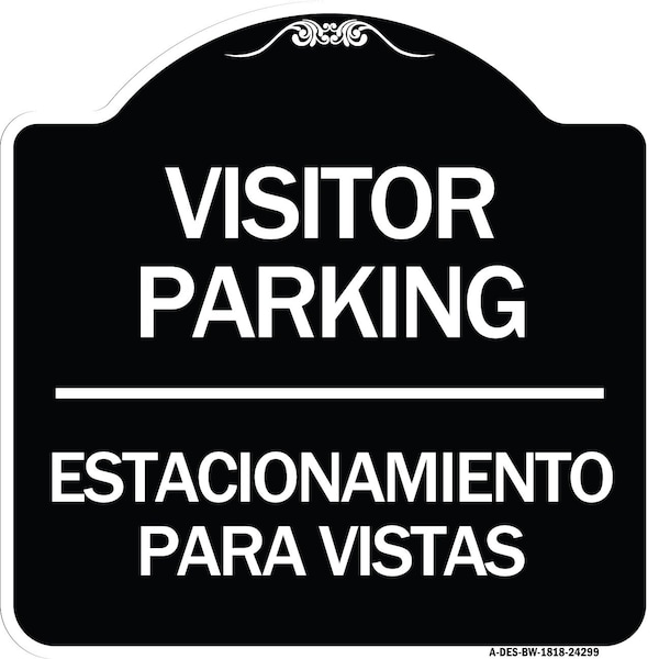 Bilingual Reserved Parking Visitor Parking Estacionamiento Para Visitas, A-DES-BW-1818-24299